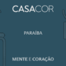 CASACOR Paraíba retorna após três anos e ocupa casarão no Centro Histórico de João Pessoa